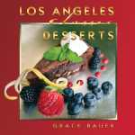 Q&A with Grace Bauer, author of Los Angeles Classic Desserts